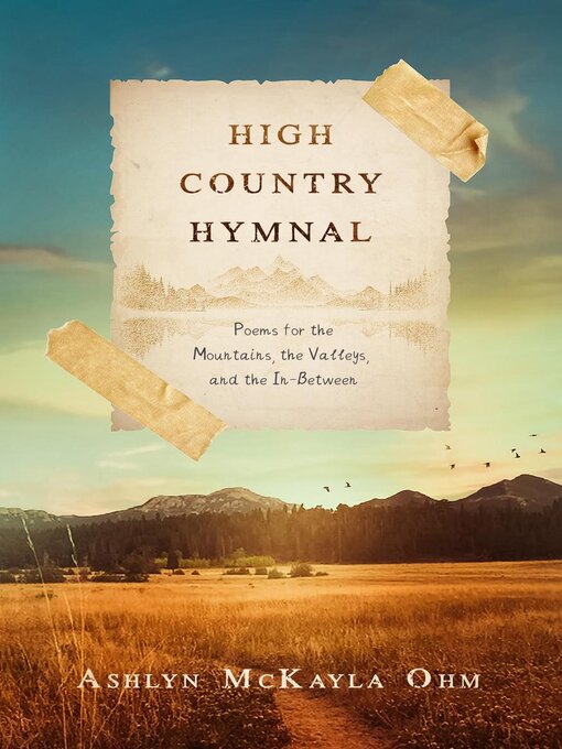 Title details for High Country Hymnal by Ashlyn McKayla Ohm - Available